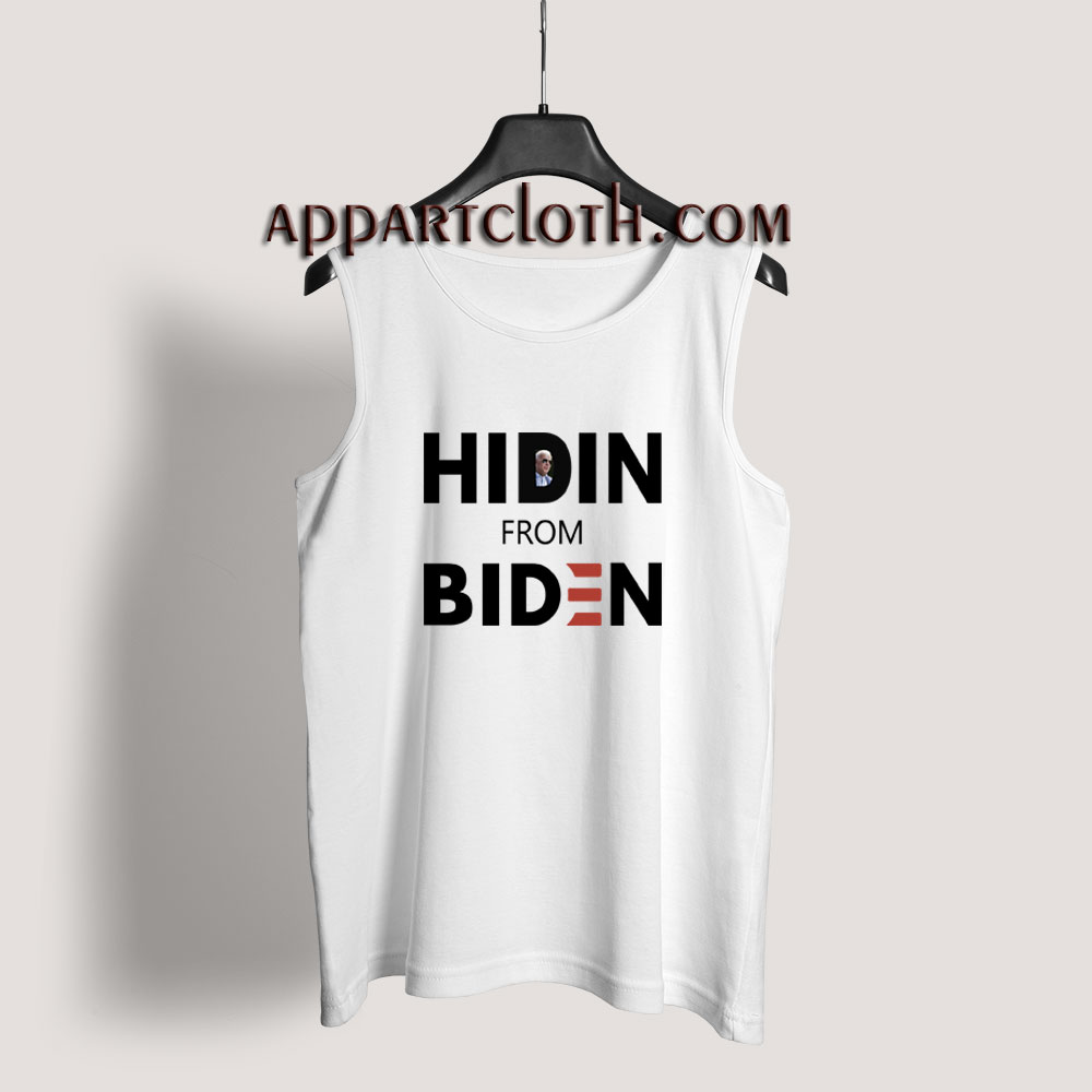 Hiden' from biden Tank Top