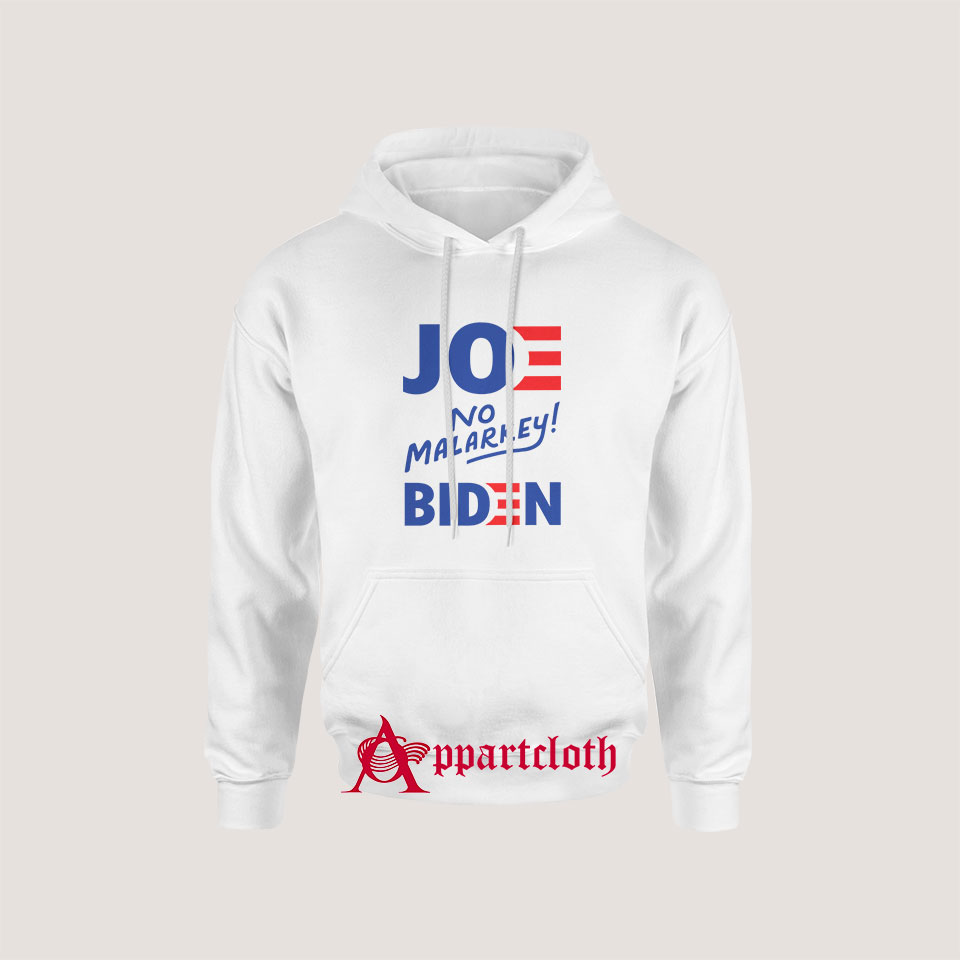 Joe No Malarkey Biden Hoodie
