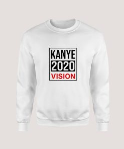Kanye 2020 Vision Sweatshirt