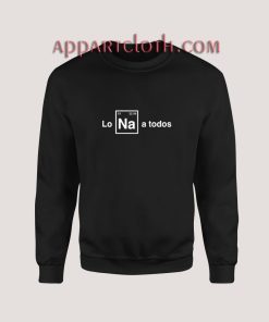 Les Odio A Todos Sweatshirt