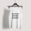 Maslow Before Blooms Tank Top