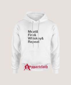 Meat Fire Whiskey Repeat Hoodie for Unisex