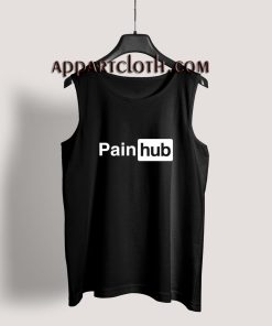 Pain Hub Tank Top