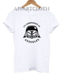 Surrounded By Assholes T-Shirt