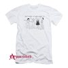 Dont Worry It Gets Worse T-Shirt
