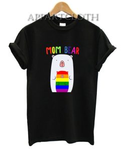 Gay Pride Proud Mama Bear LGBT T-Shirt