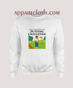 Lee Carvallo's Putting Challenge Sweatshirt