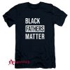 Black Fathers Matter T-Shirt