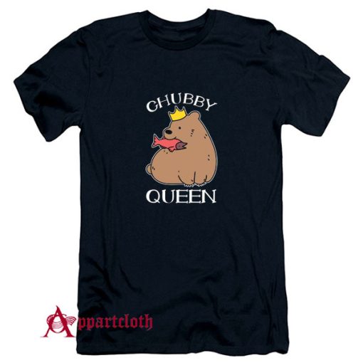 Chubby Queen T-Shirt