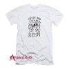Creepy And Sleepy T-Shirt