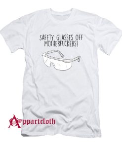 Safety Glasses T-Shirt