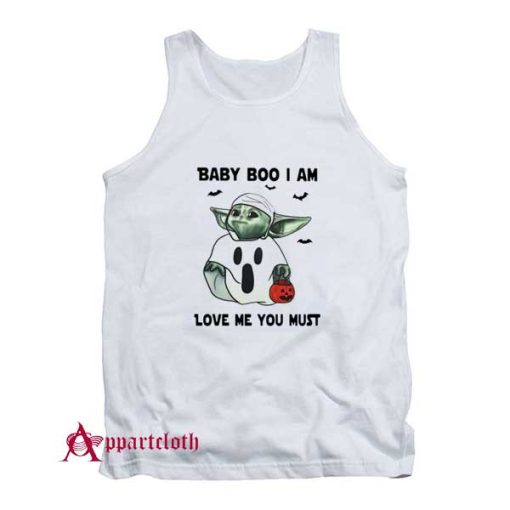 Baby Yoda Baby Boo I Am Love Me You Must Tank Top