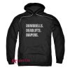Dumbbells Deadlifts And Diapers Hoodie