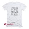 Empowered Women Empower Women T-Shirt