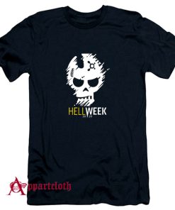 HELL WEEK T-Shirt