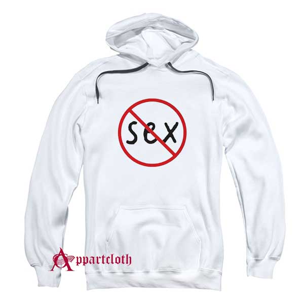 No Sex Hoodie