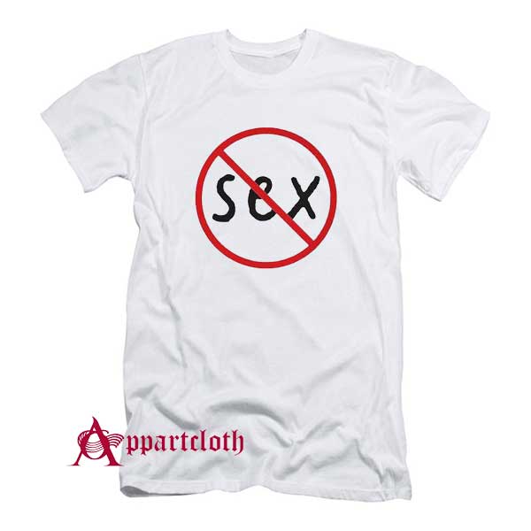 No Sex T-Shirt