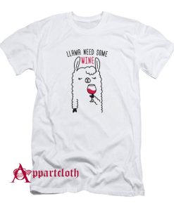 Llama Need Some Wine T-Shirt