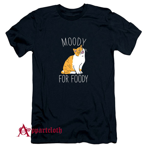 Moody For Foody Cat T-Shirt