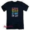 My Milkshake Brings All The Boys To The Yard T-Shirt