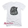 Oh Hi Mark T-Shirt