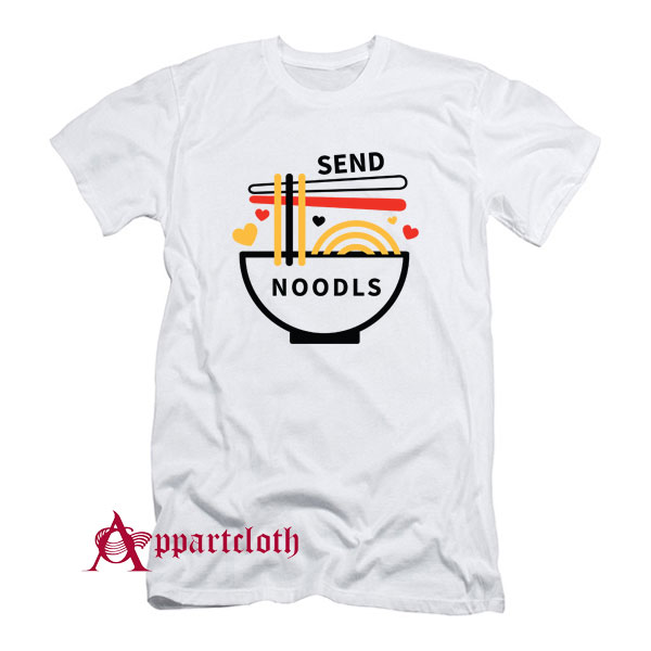 Send Noodls T-Shirt