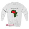 Who Am I Sweatshirt