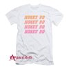 HONEY NO T-Shirt