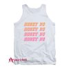 HONEY NO Tank Top