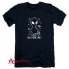 Ugh I Need Space Alien T-Shirt