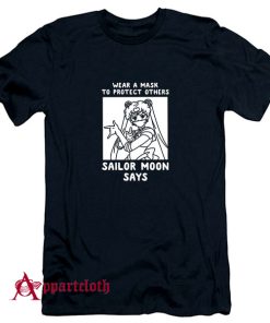 Wear A Mask To Protect Others Sailor Moon Says T-Shirt