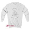 Billie I’m Not Your Party Favor Sweatshirt