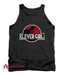 Clever Girl Velociraptor Dinosaur Parody Tank Top