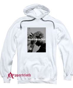 Tupac Trust No Body Hoodie