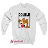 Chip n Dale DOUBLE Sweatshirt