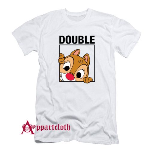 Chip n Dale DOUBLE T-Shirt