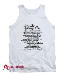 I am a Disney Girl i have battled dragons Tank Top