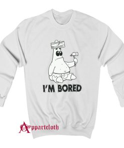 Patrick I’m Bored Sweatshirt