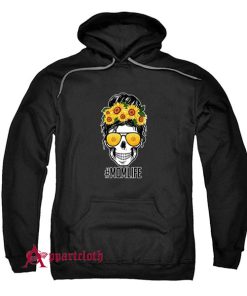 Mom Life Sunflower Skull Hoodie
