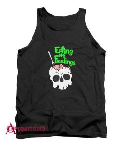 Eating My Feelings Tank Top