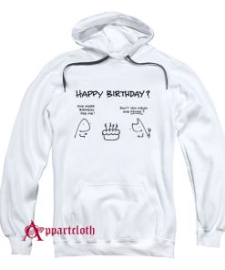 Happy Birthday Hoodie