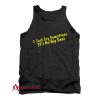 I Just Cry Sometimes It's No Big Deal Tank Top