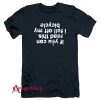 If You Can Read This T-Shirt
