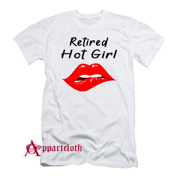 Retired Hot Girl T-Shirt