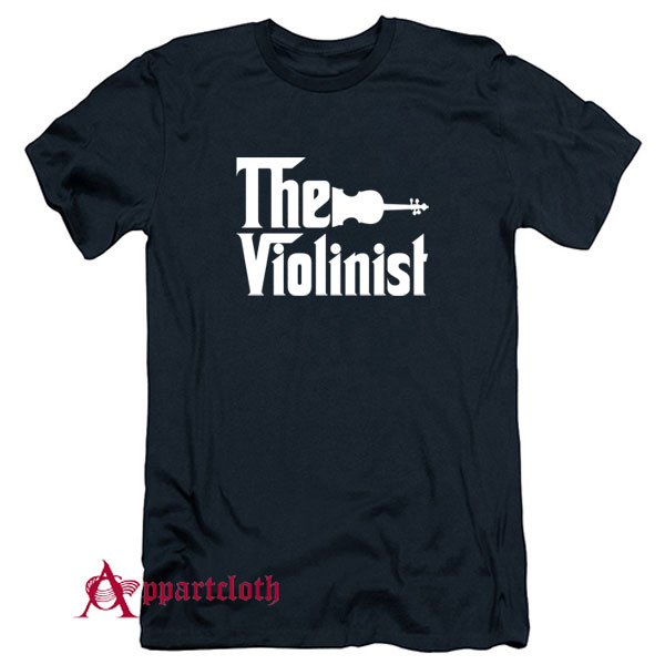 The Violonist Music Band Gift T-Shirt