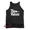 The Violonist Music Band Gift Tank Top