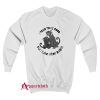 I Tried To Be Good Sweatshirt
