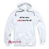 Naloxone For All Hoodie