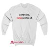 Naloxone For All Sweatshirt