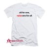 Naloxone For All T-Shirt